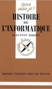 Histoire De Linformatique By Jean Vvon Birrien