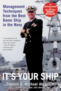 Its Your Ship By Captain D Michael Abrashoff