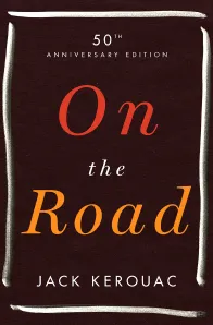 On The Road By Jack Kerouac