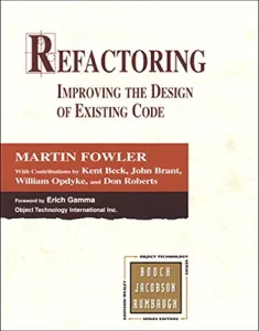 Refactoring Improving The Design Of Existing Code By Martin Fowler