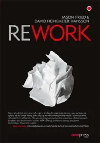 Rework By Jason Fried